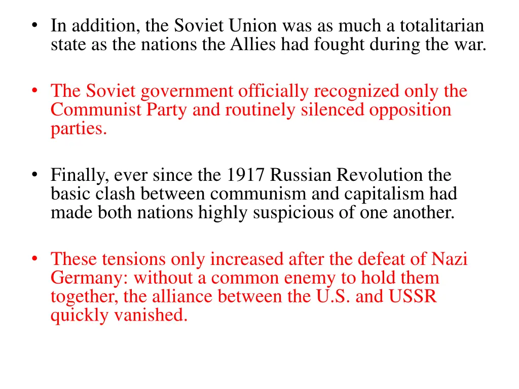 in addition the soviet union was as much