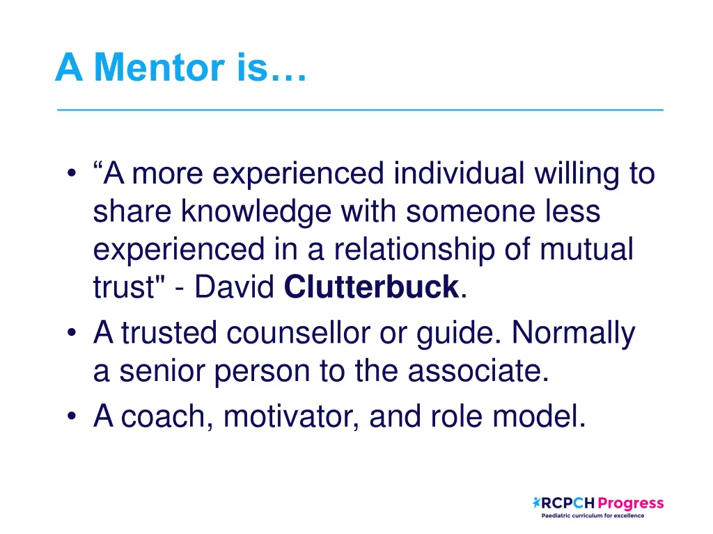 a mentor is