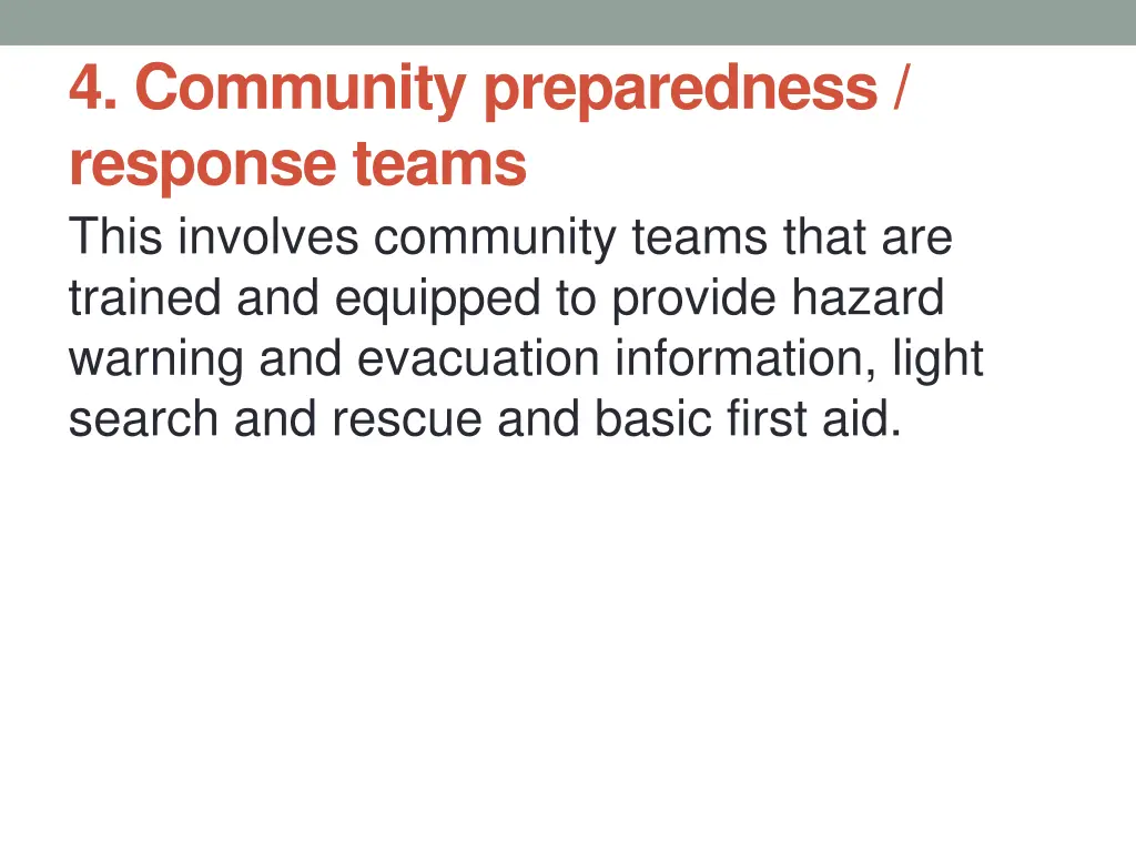 4 community preparedness response teams this