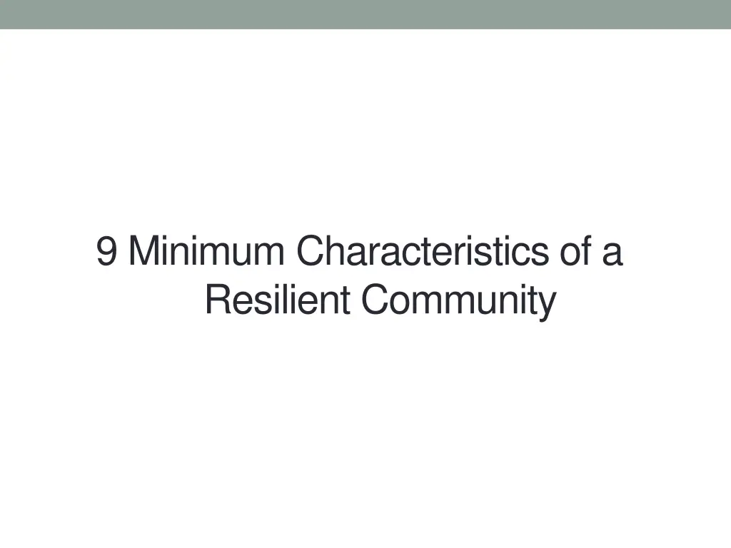 9 minimum characteristics of a resilient community