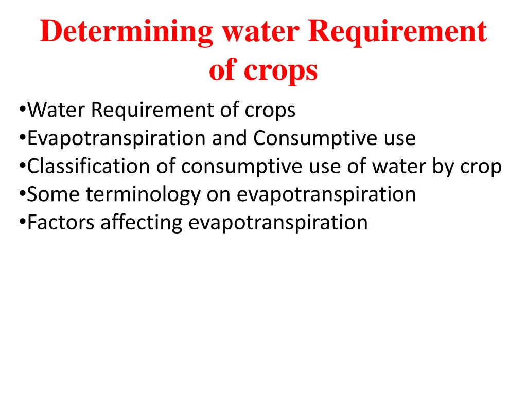 determining water requirement of crops water