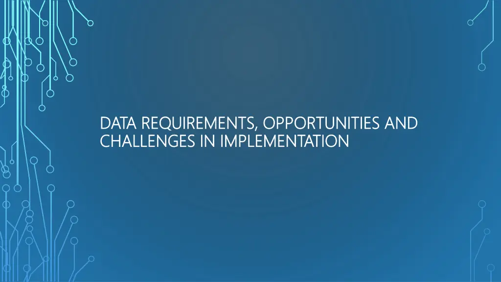 data requirements opportunities and data