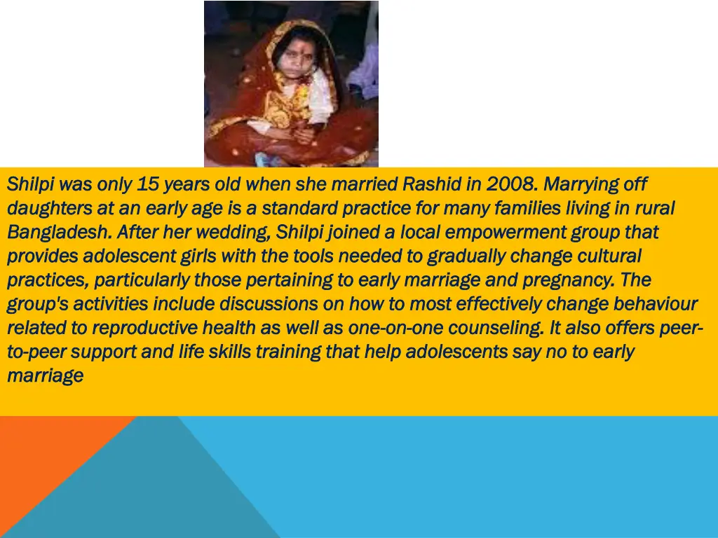 shilpi was only 15 years old when she married