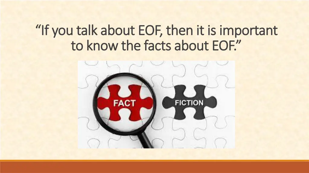 if you talk about eof then it is important