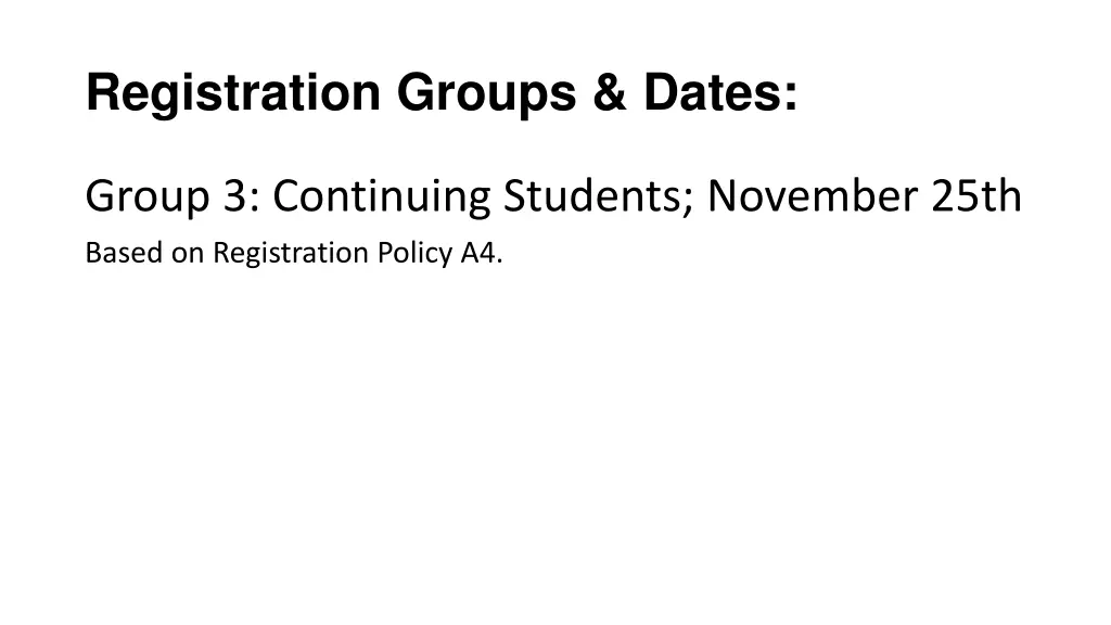 registration groups dates