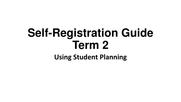 self registration guide term 2 using student