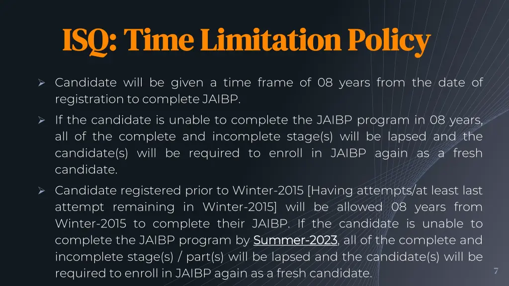 isq time limitation policy isq time limitation