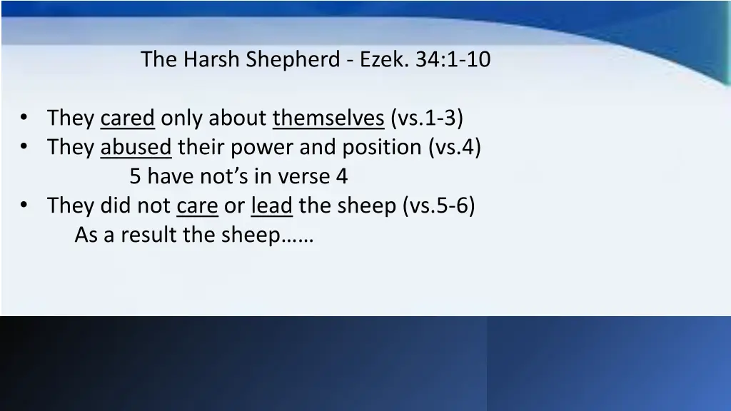 the harsh shepherd ezek 34 1 10 they cared only