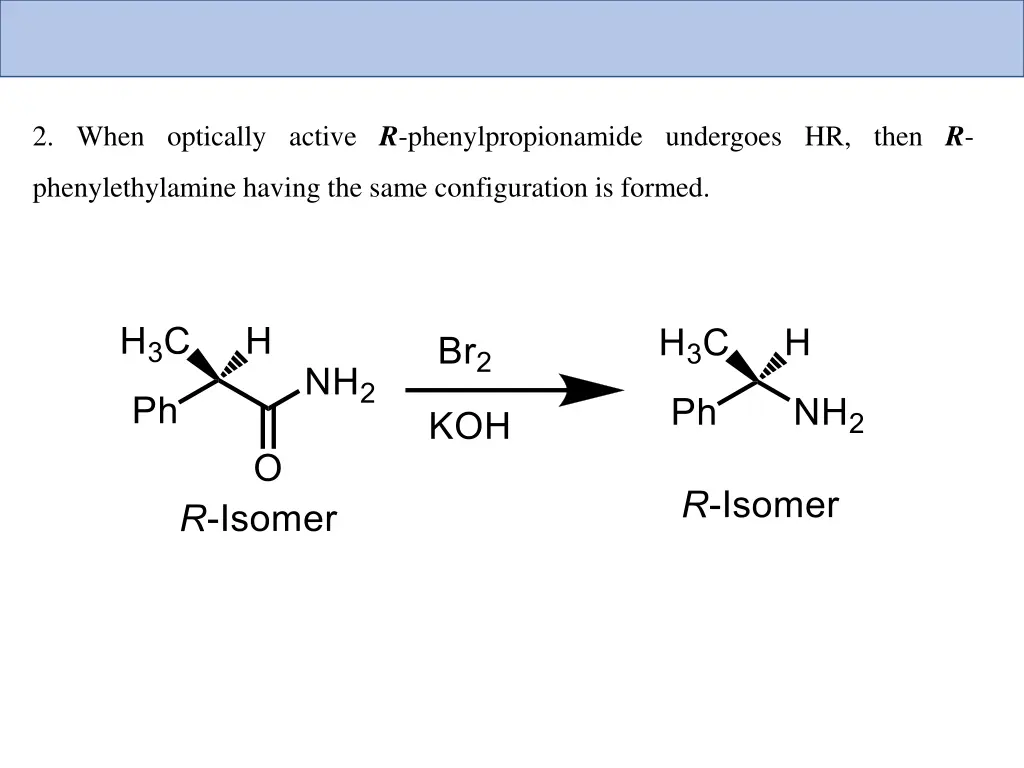 2 when optically active r phenylpropionamide