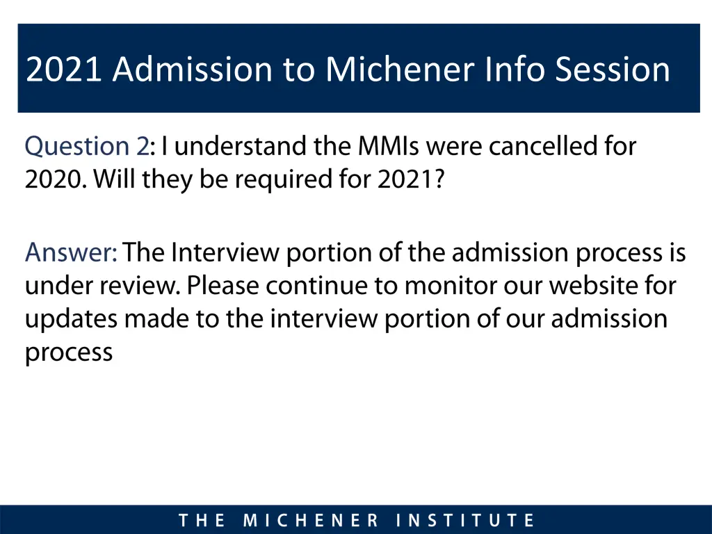 2021 admission to michener info session 1