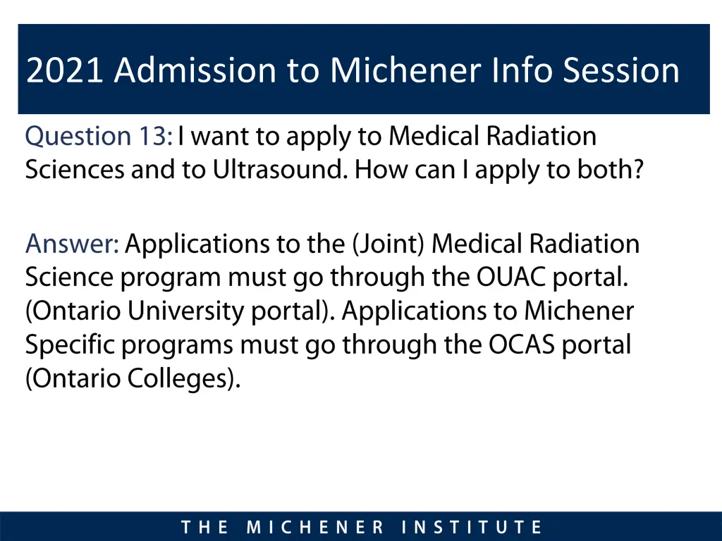 2021 admission to michener info session 11