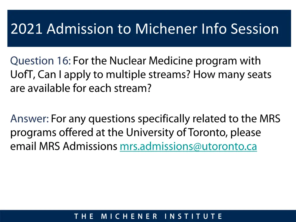 2021 admission to michener info session 14