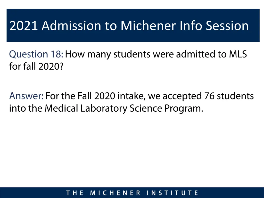 2021 admission to michener info session 16