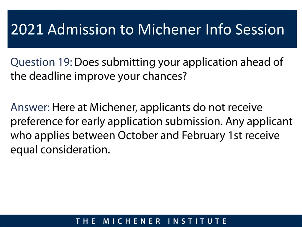 2021 admission to michener info session 17