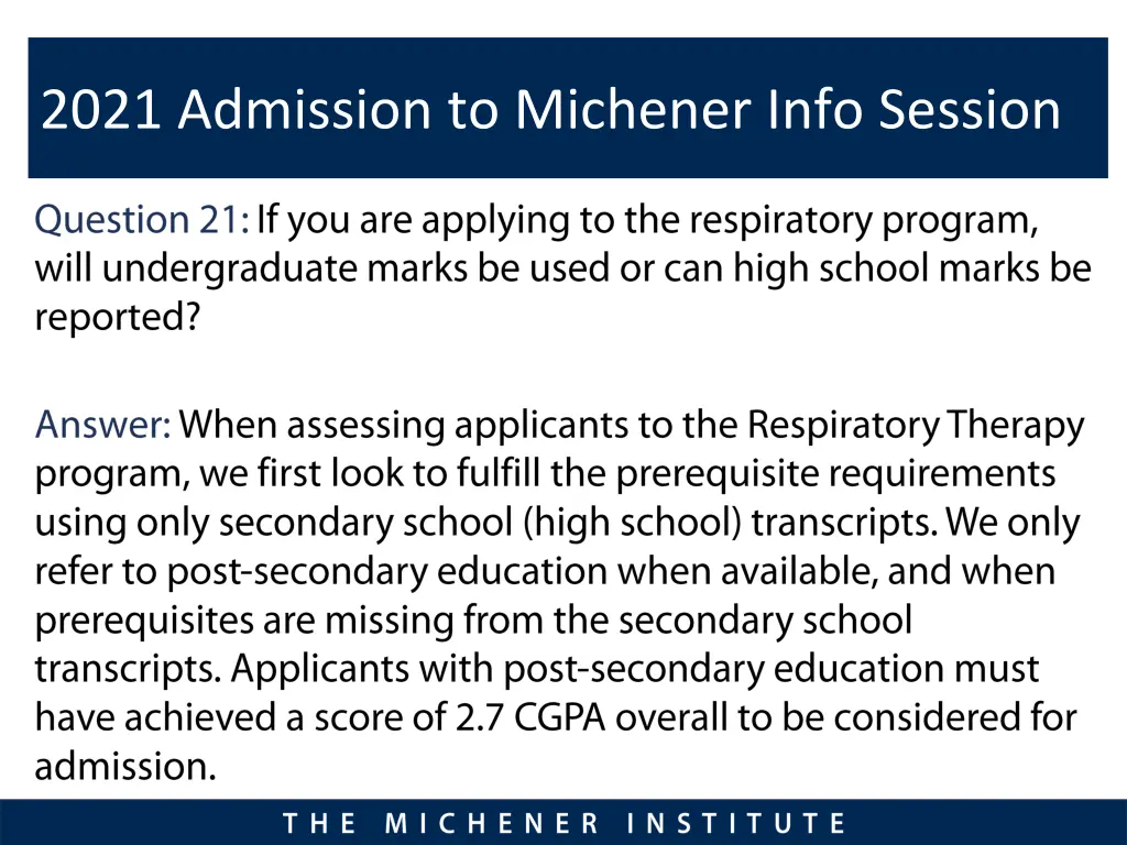 2021 admission to michener info session 19