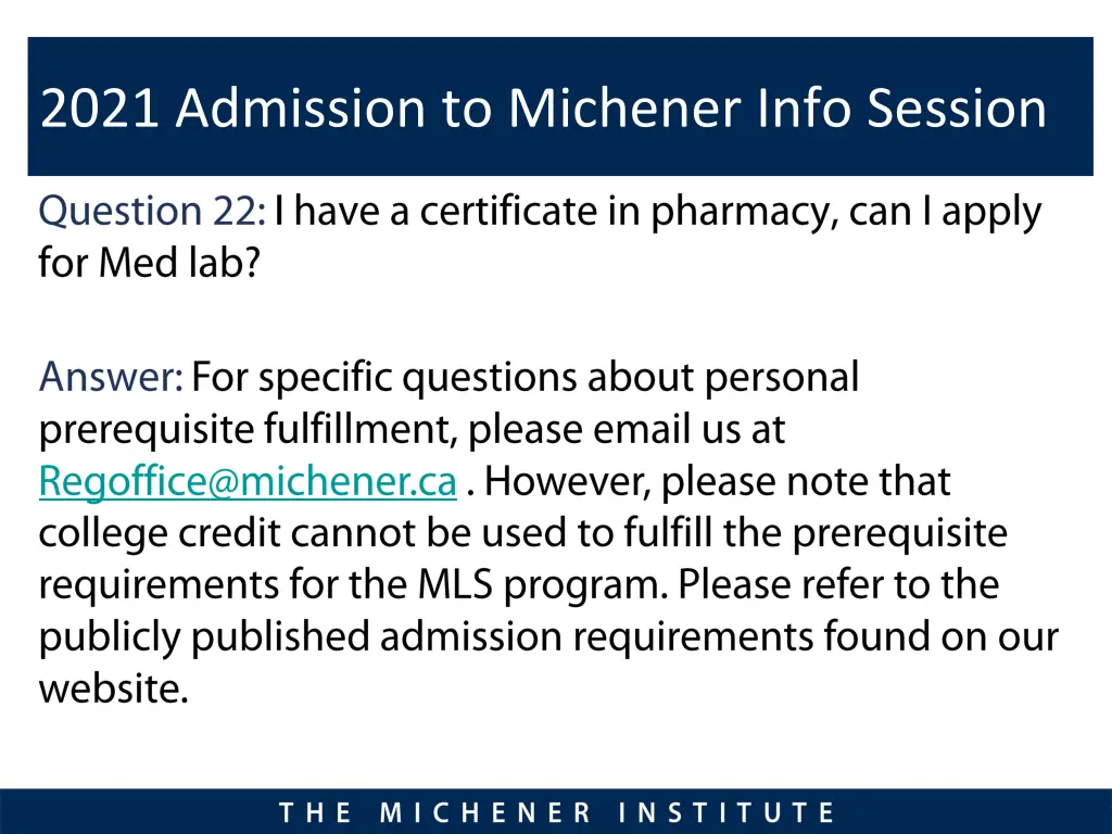 2021 admission to michener info session 20