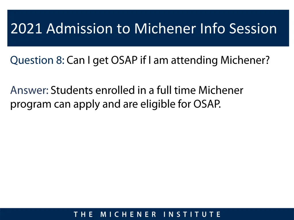 2021 admission to michener info session 6