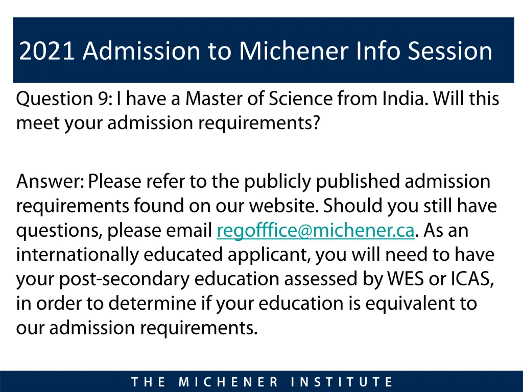 2021 admission to michener info session 7