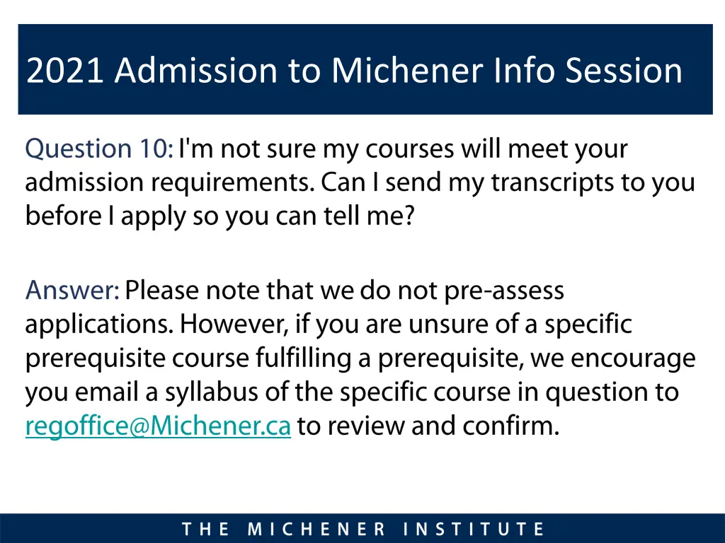 2021 admission to michener info session 8