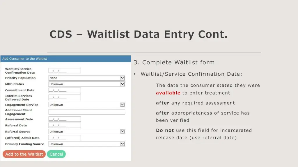 cds waitlist data entry cont