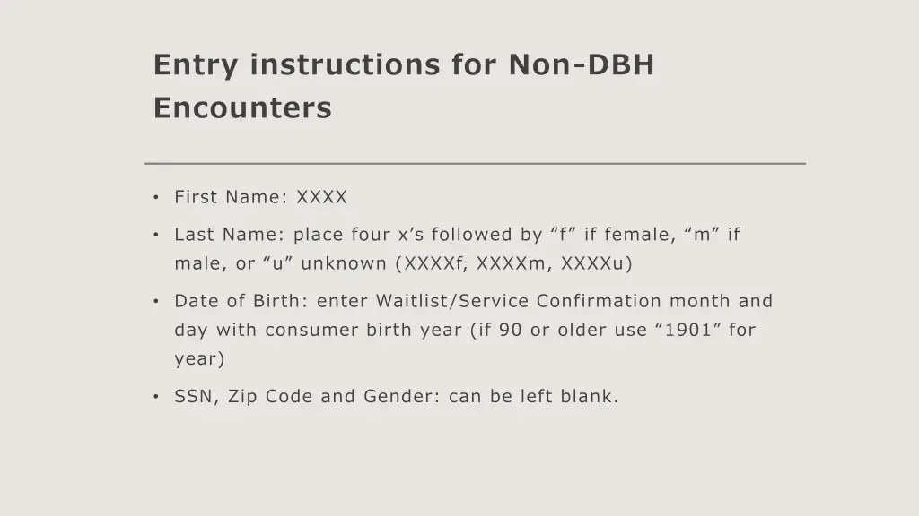 entry instructions for non dbh encounters