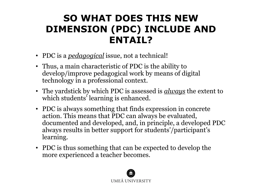 so what does this new dimension pdc include