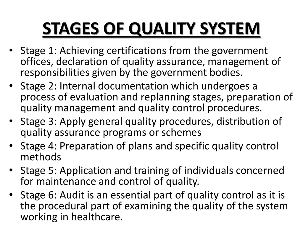 stages of quality system stage 1 achieving