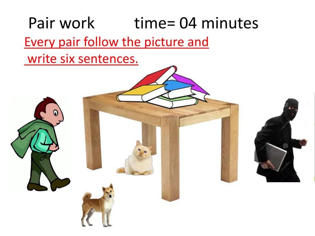 pair work time 04 minutes every pair follow