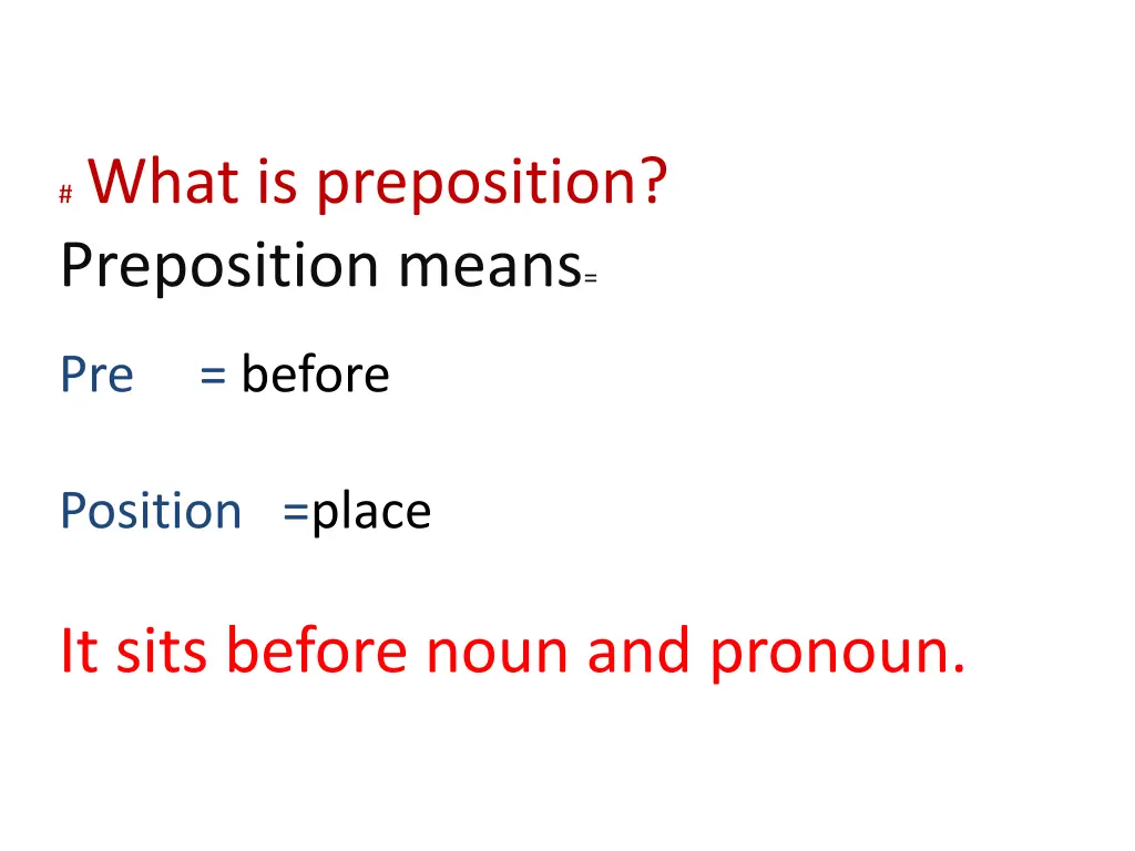 what is preposition preposition means