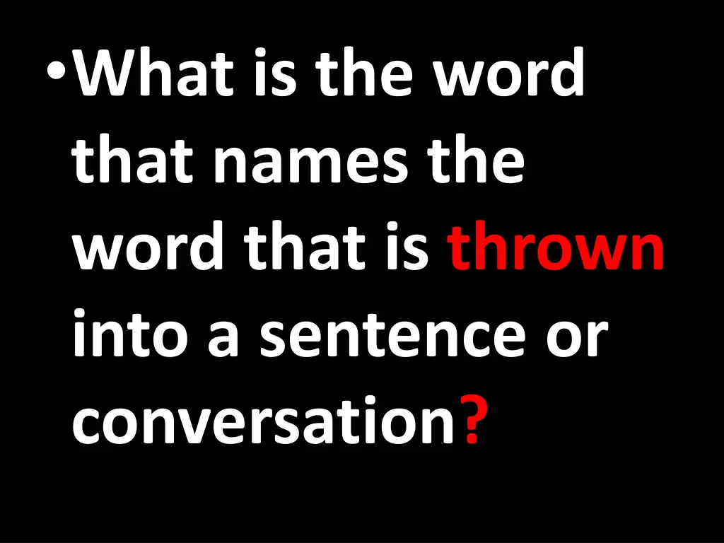 what is the word that names the word that