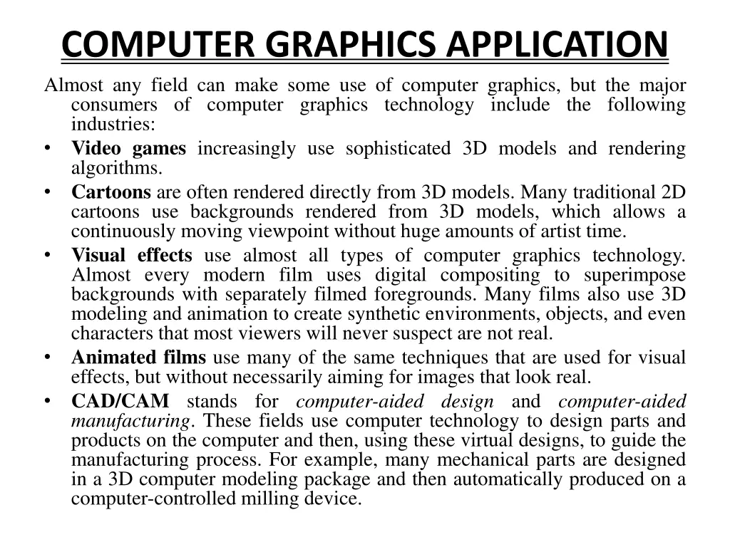 computer graphics application almost any field