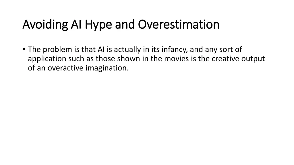 avoiding ai hype and overestimation avoiding