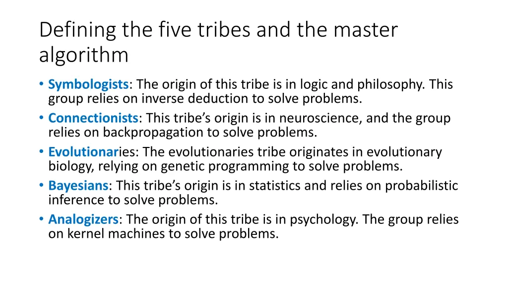 defining the five tribes and the master algorithm