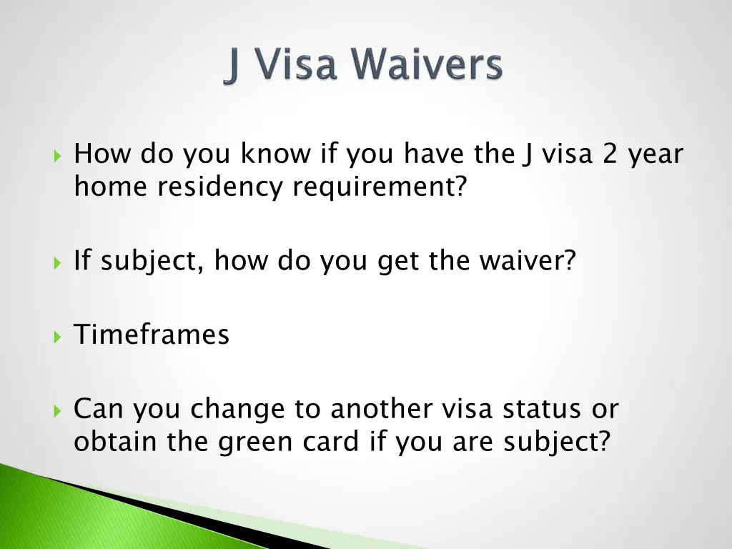 how do you know if you have the j visa 2 year