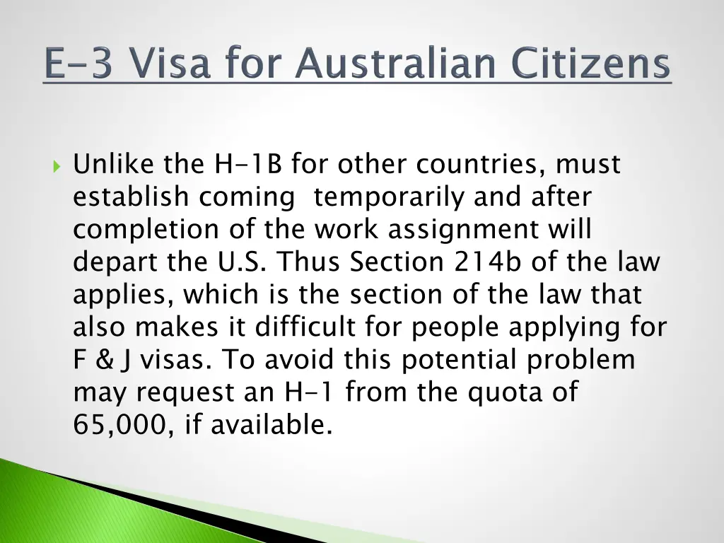 unlike the h 1b for other countries must