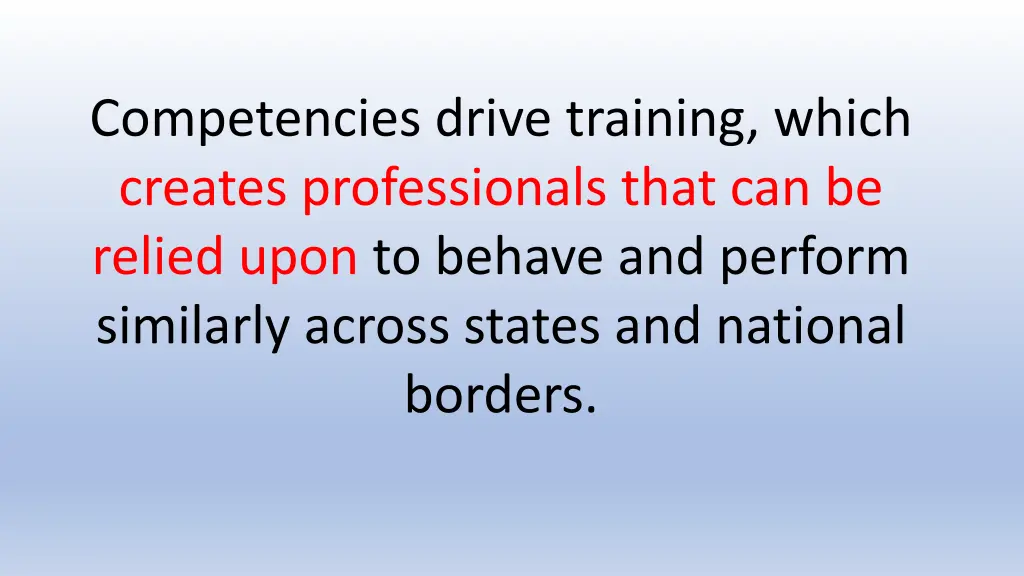 competencies drive training which creates