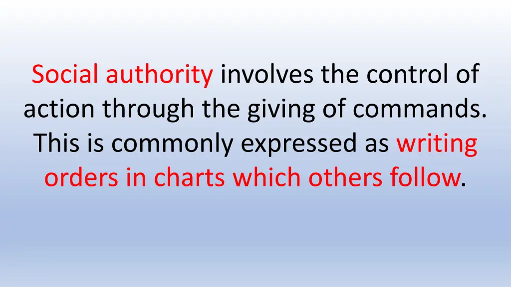 social authority involves the control of action