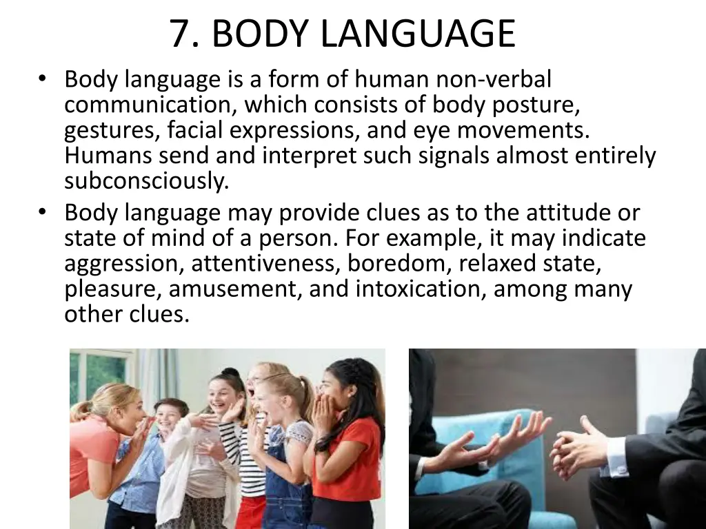 7 body language body language is a form of human