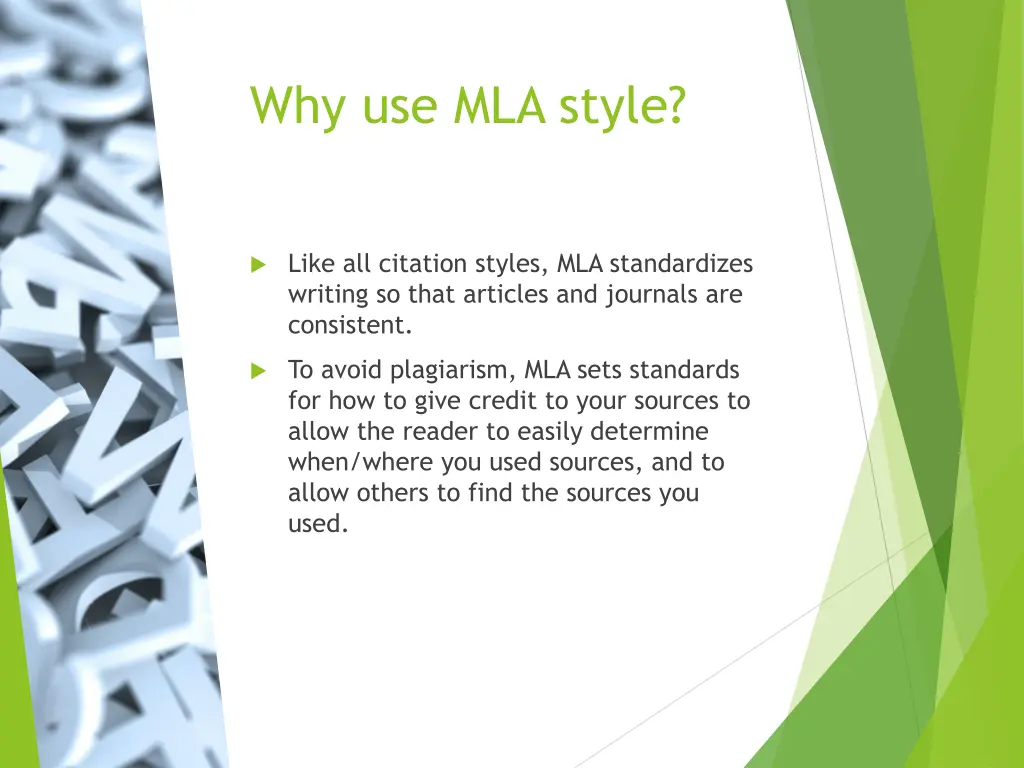 why use mla style