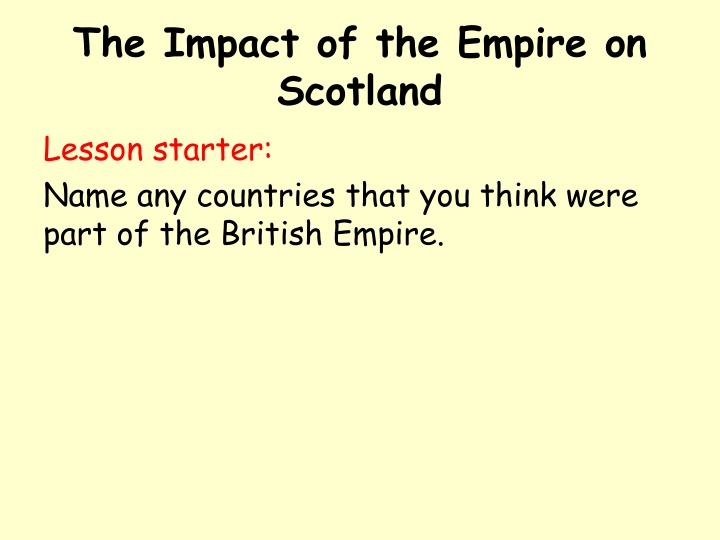 the impact of the empire on scotland lesson