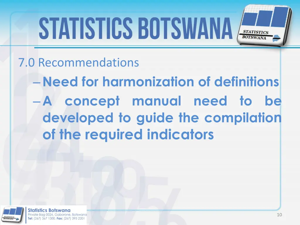 7 0 recommendations need for harmonization