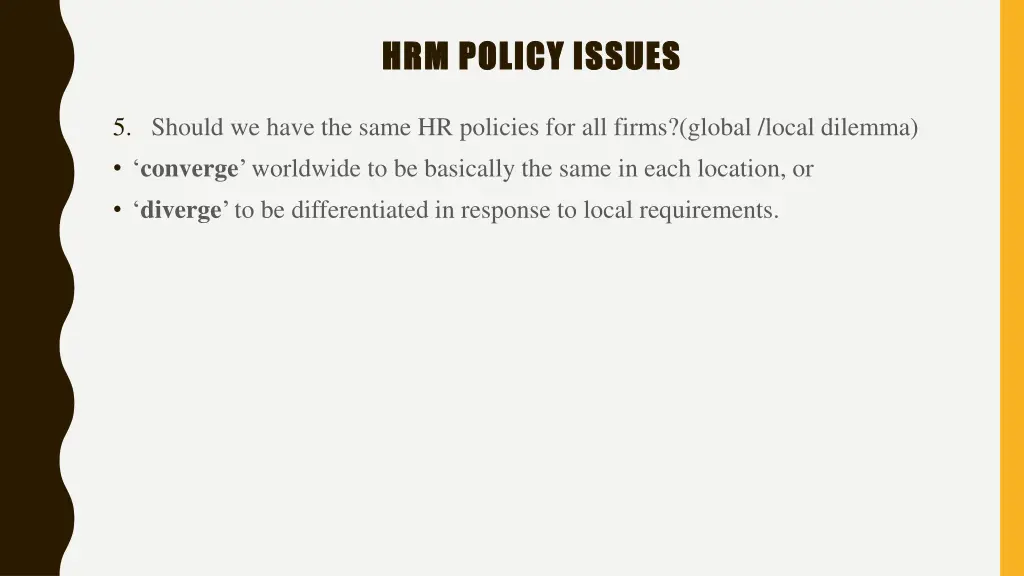 hrm policy issues hrm policy issues 6