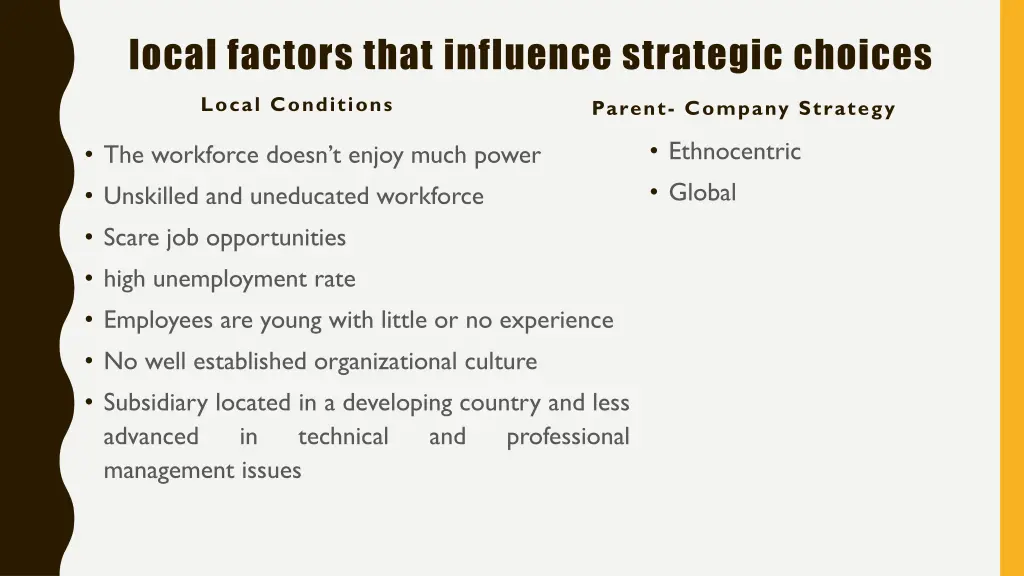 local factors that influence strategic choices