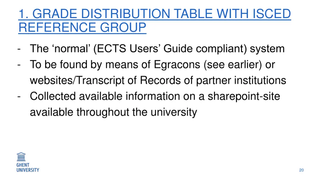 1 grade distribution table with isced reference