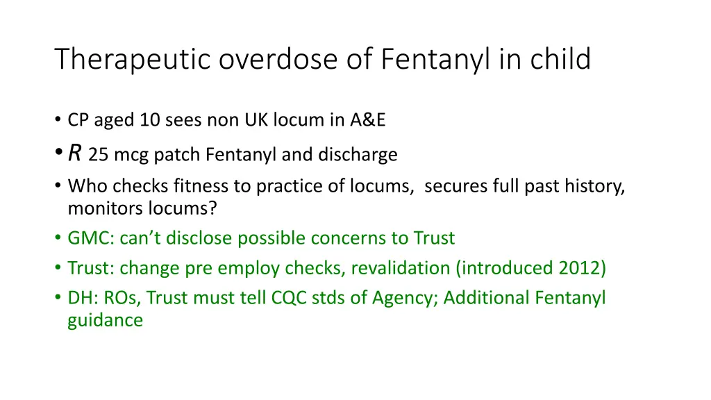 therapeutic overdose of fentanyl in child