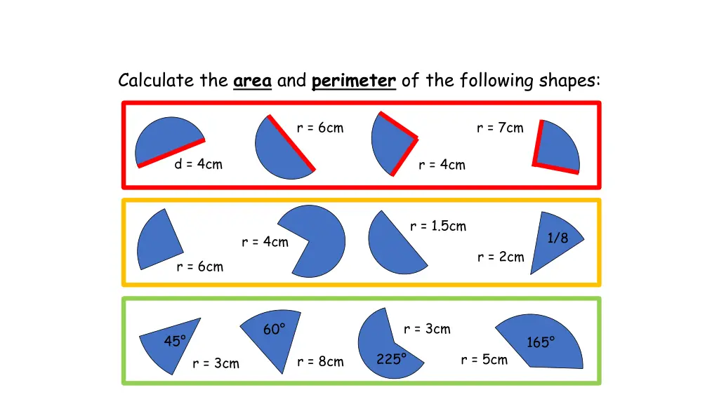 calculate the area and perimeter of the following