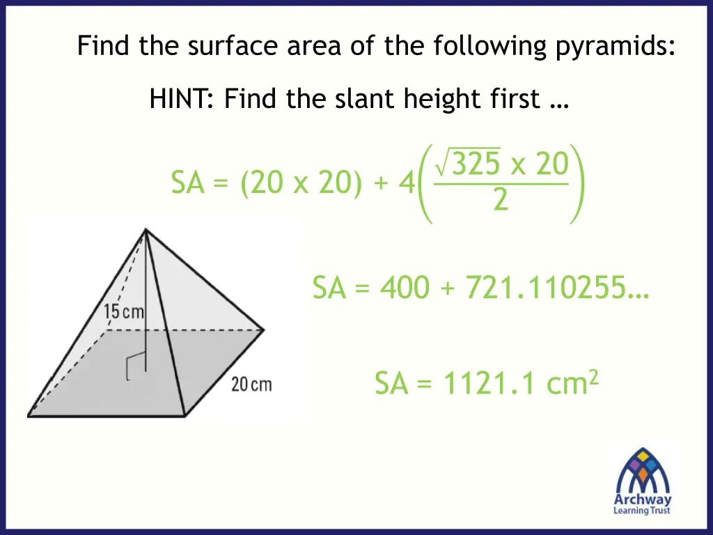 find the surface area of the following pyramids 3