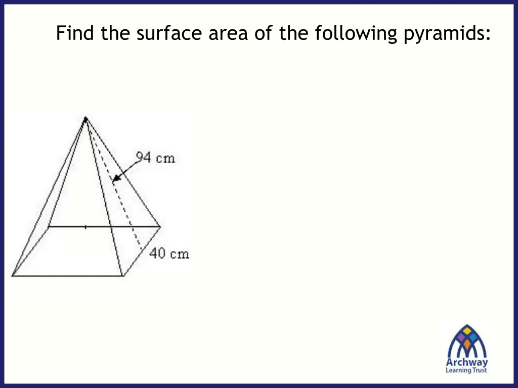 find the surface area of the following pyramids 5