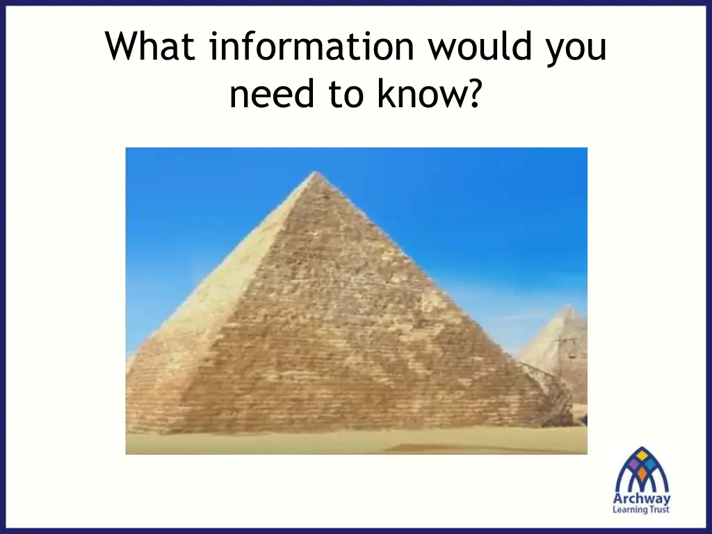 what information would you need to know