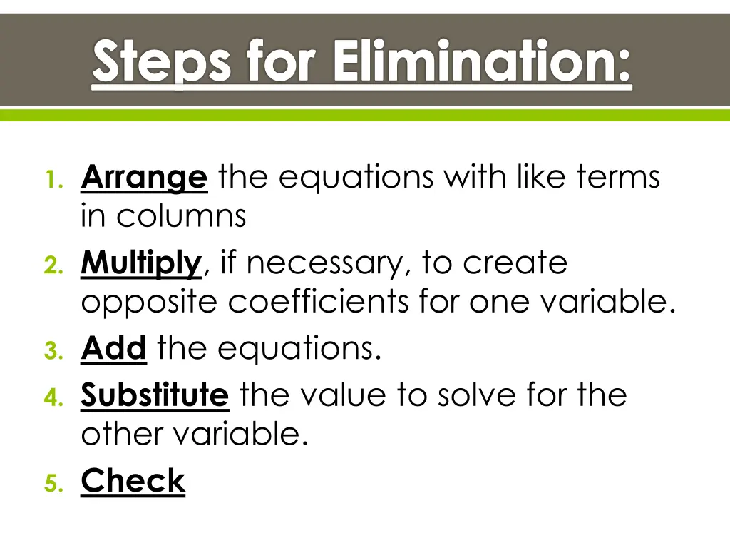 steps for elimination